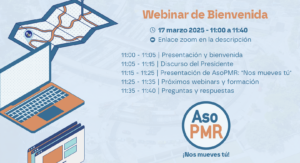Webinar de Bienvenida de la Asociación de Personas con Movilidad Reducida (AsoPMR)